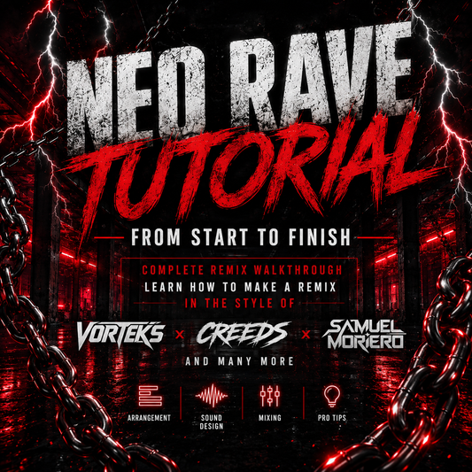 NEO RAVE REMIX MASTERCLASS