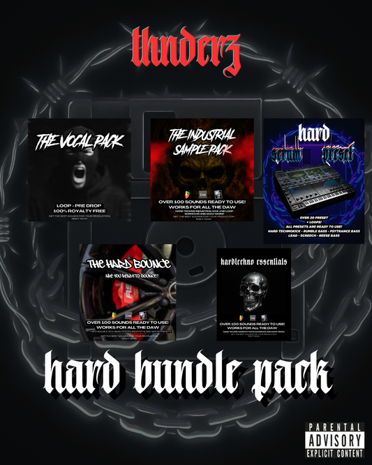 THE HARD BUNDLE! HARD BOUCE + HARDTECHNO + INDUSTRIAL + SERUM PRESET FOR SERUM2 AND FREE VOCAL PACK!