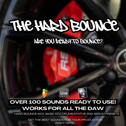 THE HARD BOUNCE - SAMPLE PACK AND PRESET PACK